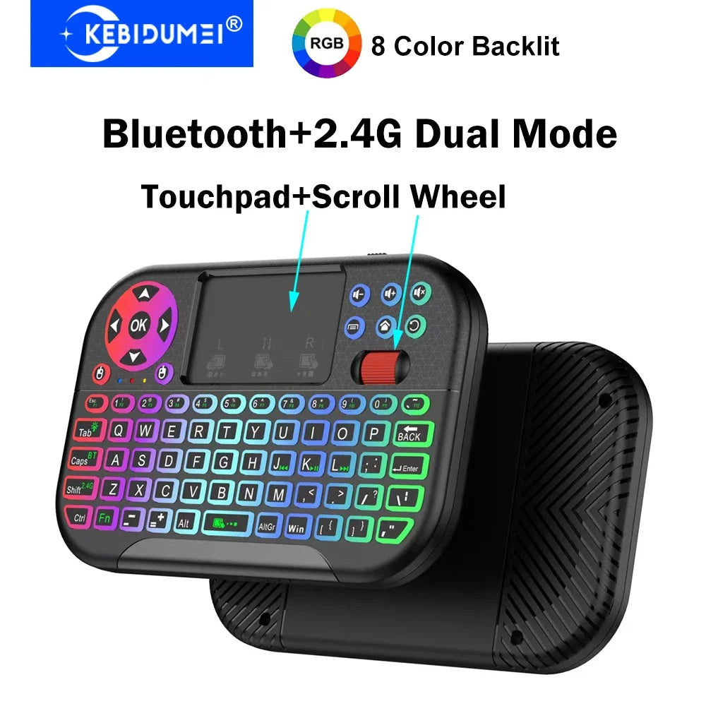 KEBIDUMEI Mini Wireless Keyboard with Scroll Wheel Touchpad  8 Color Backlit BT 2.4G Dual Mode Air Mouse Remote for PC TV Box CB DROPSHIPPING